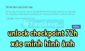 huong-dan-mo-checkpoint-72h-xac-minh-hinh-anh