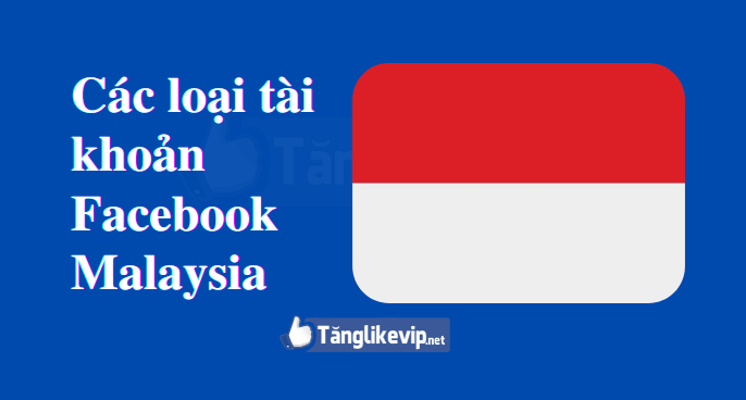 Mua Nick Facebook Indonesia – Bán Tài Khoản Via Indonesia các-loại-mua-nick-facebook-indonesia.png