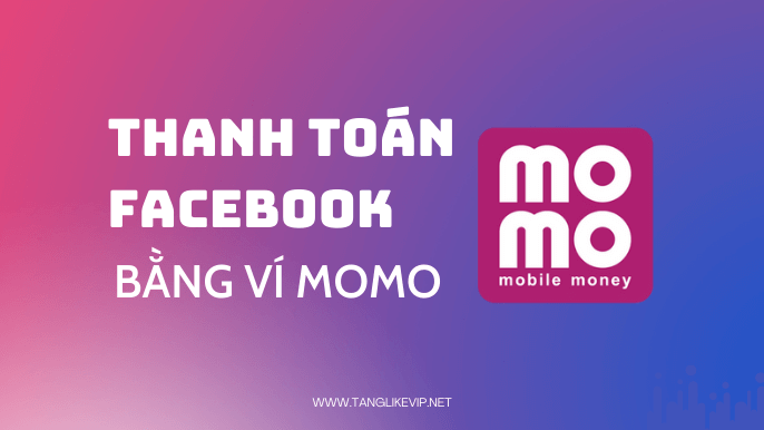 chạy-quảng-cáo-Facebook-bang-vi-Momo