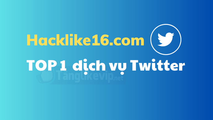 Tăng Vip Like Twitter - Tự Động Tăng Like Khi Đăng Bài Twitter hacklike16-vip-like-twitter-auto-like