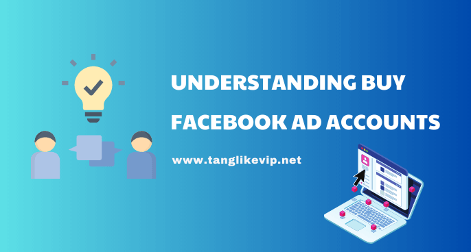 Understanding-buy-Facebook-Ad-Accounts