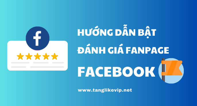 Hướng-Dẫn-Bật-Đánh-Giá-Fanpage-Facebook-Pro5