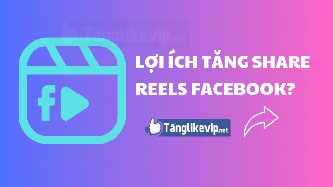 Hack Share Reels Facebook – Tăng Share Thước Phim FB Giá Rẻ loi-ich-khi-hack-share-reels-facebook