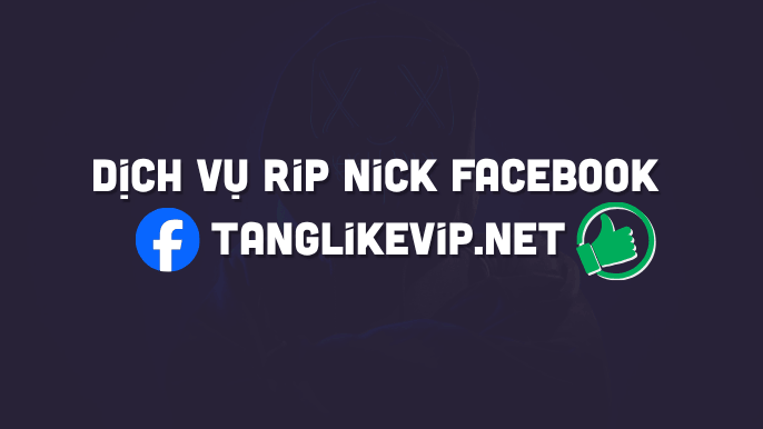 dich-vu-rip-nick-facebook-cua-tanglikevip-net