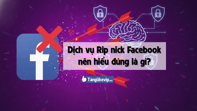dich-vu-rip-nick-facebook-nen-hieu-dung-la-gi